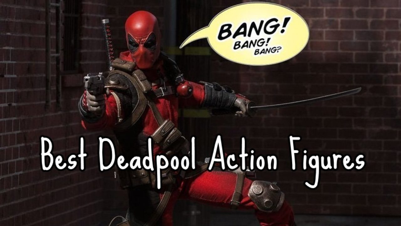 best deadpool toys