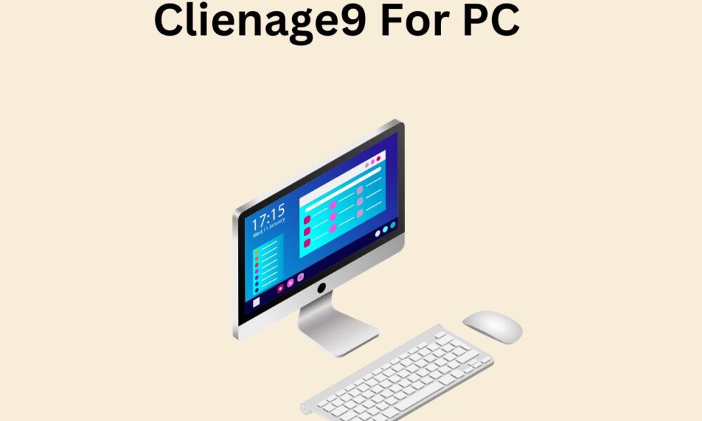 Clienage9 For PC